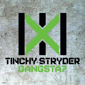 Tinchy Stryder - Gangsta?