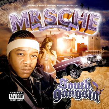 Mr. Sche - South Gangsta (Explicit)