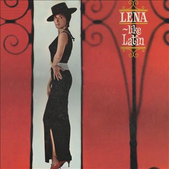 Lena Horne - Lena Like Latin & More