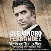 Alejandro Fernández - Me Hace Tanto Bien