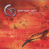 Ganga Giri - Beats Around The Bush