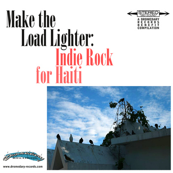 Various Artists - Make The Load Lighter: Indie Rock For Haiti