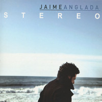 Jaime Anglada - Stereo