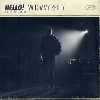 Tommy Reilly - HELLO! I'm Tommy Reilly