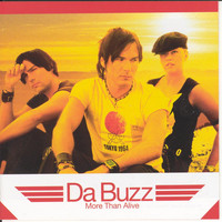 Da Buzz - More Than Alive