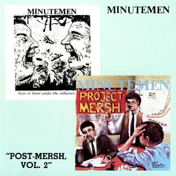 Minutemen - Post-Mersh, Vol. 2 (Explicit)
