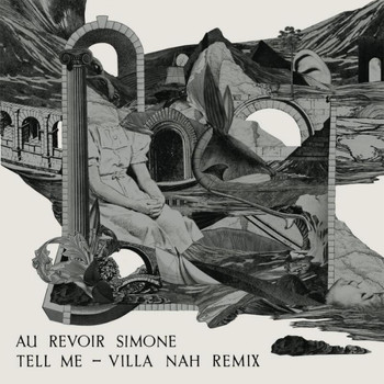 Au Revoir Simone - Tell Me Remix (Explicit)