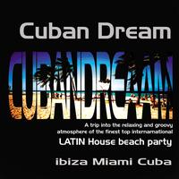 Loving Paris - Cuban Dream - Latin House Beach Party