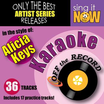 Off The Record Karaoke - Karaoke - In The Style Of Alicia Keys