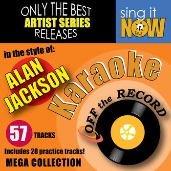 Off The Record Karaoke - Alan Jackson Mega Collection (Karaoke Version)