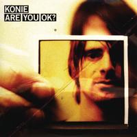 Konie - Are you OK?