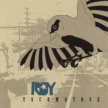 Roy - Tacomatose - EP