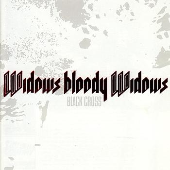 Black Cross - Widows Bloody Widows