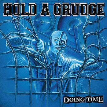 Hold a Grudge - Doing Time