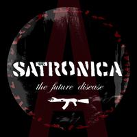 Satronica - The Future Disease (Explicit)
