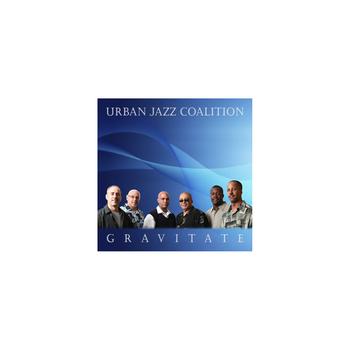 Urban Jazz Coalition - Gravitate