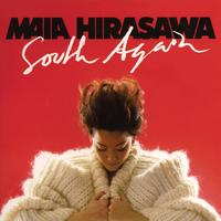 Maia Hirasawa - South again