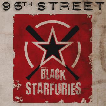 Black Star Furies - 96th Street (Explicit)