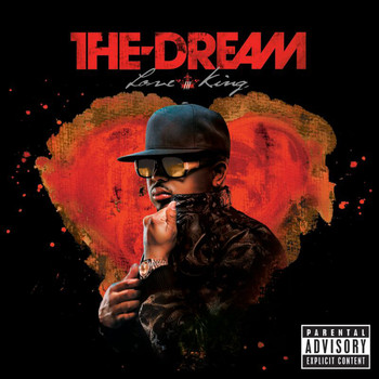 The-Dream - Love King (Explicit)