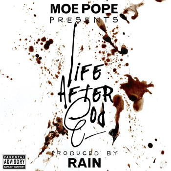 Moe Pope - Life After God (Explicit)