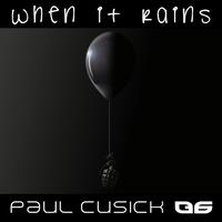 Paul Cusick - When It Rains