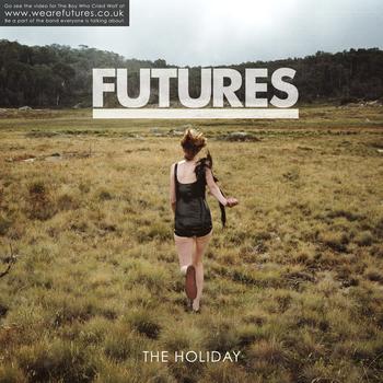 Futures - The Holiday