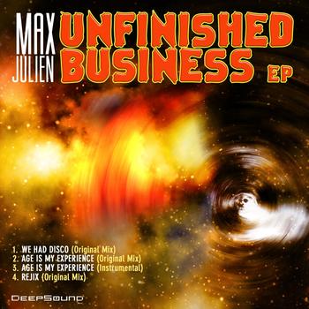 Max Julien - Unfinished Business EP