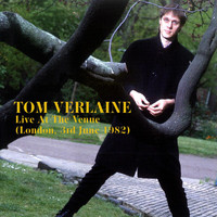 Tom Verlaine - Live At The Venue (Live)