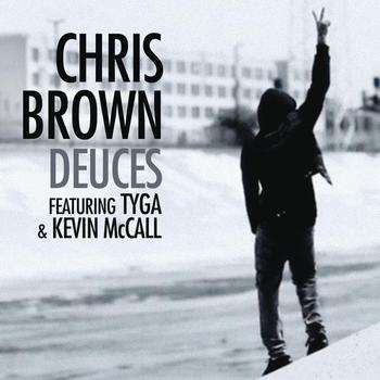 Chris Brown - Deuces featuring Tyga & Kevin McCall (Explicit)