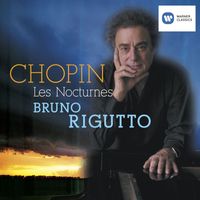 Bruno Rigutto - Chopin: Les Nocturnes