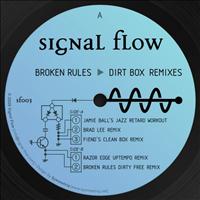 Broken Rules - Dirt Box Remixes