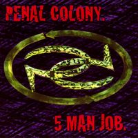 Penal Colony - 5 Man Job