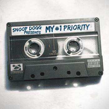 Snoop Dogg - Snoop Dogg Presents: My #1 Priority (Explicit)