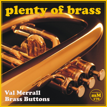 Val Merrall - Plenty of Brass