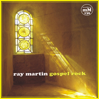 Ray Martin - Gospel Rock