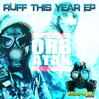 Orbatak - Ruff This Year EP