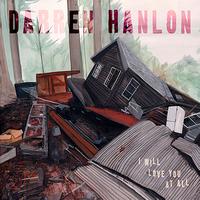 Darren Hanlon - I Will Love You at All