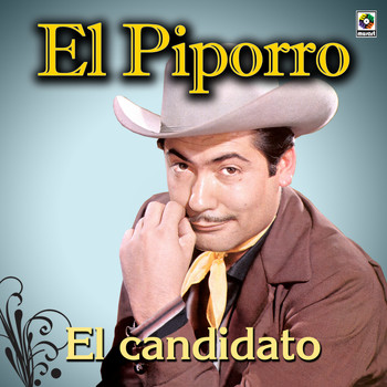 El Piporro - El Candidato