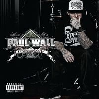 Paul Wall - Heart Of A Champion (Explicit)