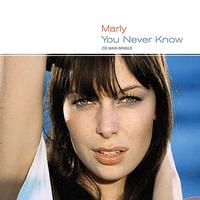 Marly - You Never Know