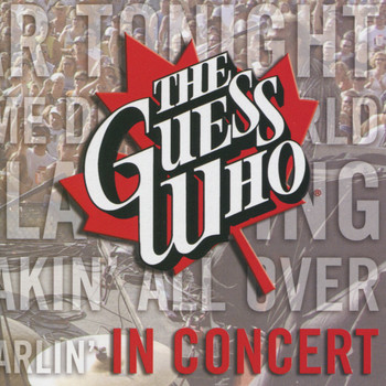 The Guess Who - In Concert