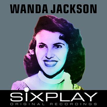 Wanda Jackson - Six Play: Wanda Jackson - EP