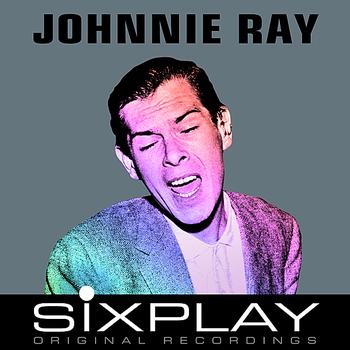 Johnnie Ray - Six Play: Johnnie Ray - EP