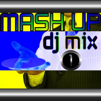 Various Artists - Mash Up Dj Mix 1