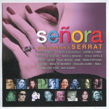 Various Artists - Señora: Ellas Cantan a Serrat