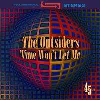 The Outsiders - Time Won't Let Me (Re-Recorded / Remastered)