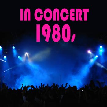 Various Artists - In Concert 1980s