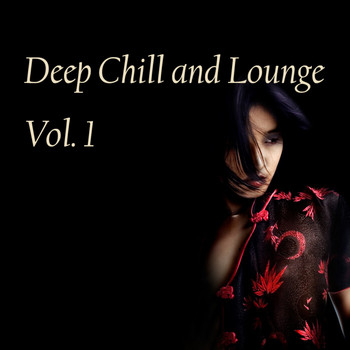 Various Artists - Deep Chill and Lounge, Vol.01