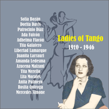 Various Artists - Ladies of Tango / 1910 - 1946