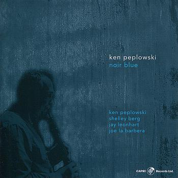 Ken Peplowski - Noir Blue